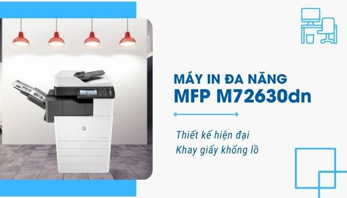 thiết kế máy in đa năng HP M72630dn