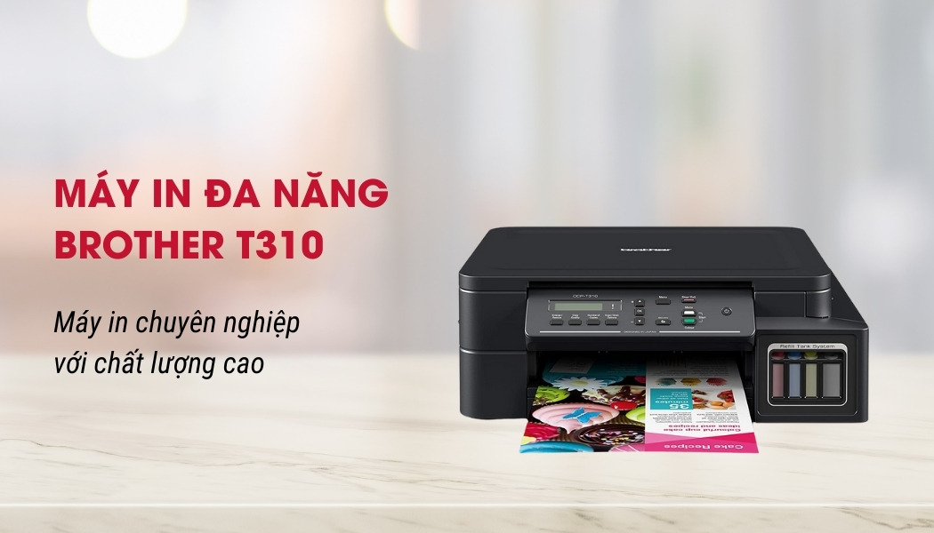 tổng quan máy in đa năng Brother T310